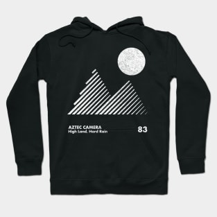 Aztec Camera / High Land, Hard Rain / Minimal Graphic Design Tribute Hoodie